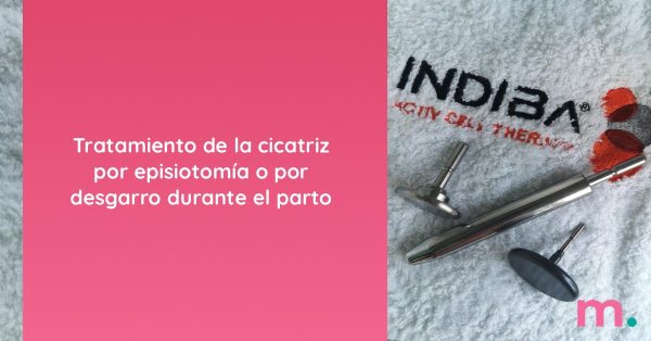 tratamiento cicatriz episiotomia o desgarro en el parto